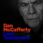 Dan McCafferty, Last Testament