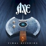 Axe, Final Offering