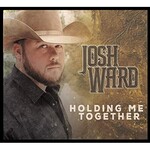 Josh Ward, Holding Me Together