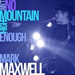 Mark Maxwell, Ain't No Mountain High Enough mp3
