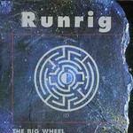 Runrig, The Big Wheel