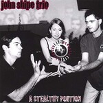 John Shipe Trio, A Stealthy Portion