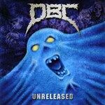 DBC, Unreleased