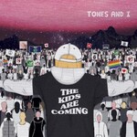 Tones and I, The Kids Are Coming mp3
