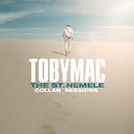 tobyMac, The St. Nemele Collab Sessions mp3