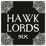 Hawklords, Six