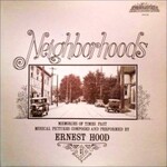 Ernest Hood, Neighborhoods