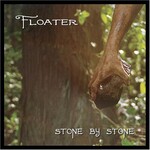 Floater, Stone by Stone