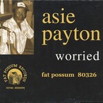 Asie Payton, Worried
