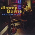 Jimmy Burns, Night Time Again