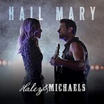 Haley & Michaels, Hail Mary