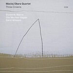 Maciej Obara Quartet, Three Crowns mp3