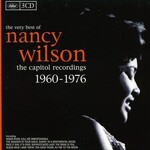 Nancy Wilson, The Very Best Of Nancy Wilson: The Capitol Recordings 1960-1976