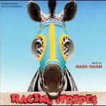 Mark Isham, Racing Stripes mp3