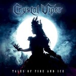 Crystal Viper, Tales Of Fire And Ice
