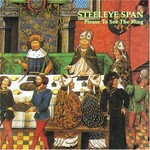 Steeleye Span, Please to See the King