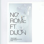 No Rome, Trust3000 (feat. Dijon)
