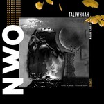 Taliwhoah, New Wave Order, Vol. 1 mp3