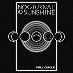 Nocturnal Sunshine, Full Circle mp3