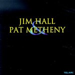 Jim Hall & Pat Metheny, Jim Hall & Pat Metheny