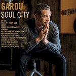 Garou, Soul City