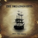The Dreadnoughts, Into The North mp3