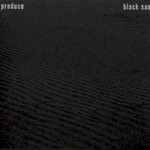 A Produce, Black Sands