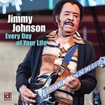 Jimmy Johnson, Every Day of Your Life mp3
