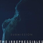 The Irrepressibles, Submission (feat. Jon Campbell)