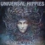 Universal Hippies, Astral Visions mp3