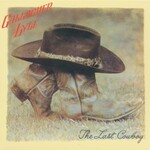 Gallagher & Lyle, The Last Cowboy