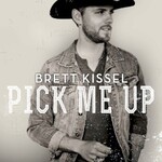 Brett Kissel, Pick Me Up