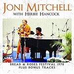 Joni Mitchell, Bread & Roses Festival 1978 (with Herbie Hancock)