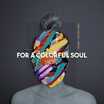 Anika Nilles, For a Colorful Soul (feat. Nevell) mp3