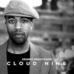Skinny Hightower, Cloud Nine mp3