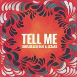 Long Beach Dub Allstars, Tell Me mp3