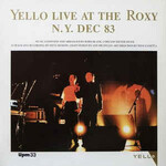 Yello, Yello Live at The Roxy N.Y. Dec 83