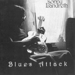 Sonny Landreth, Blues Attack