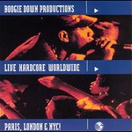 Boogie Down Productions, Live Hardcore Worldwide