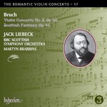 Jack Liebeck, BBC Scottish Symphony Orchestra, Martyn Brabbins, Bruch: Violin Concerto No 3 & Scottish Fantasy mp3