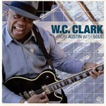 W.C. Clark, From Austin With Soul mp3