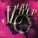 Jennifer Lopez, Live It Up (feat. Pitbull)
