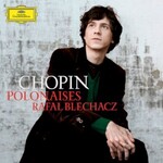 Rafal Blechacz, Chopin: Polonaises