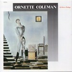 Ornette Coleman, Of Human Feelings