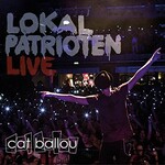 Cat Ballou, Lokal Patrioten Live mp3