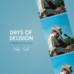 Martyn Joseph, Days Of Decision: A Tribute To Phil Ochs