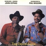 Cephas & Wiggins, Dog Days Of August mp3