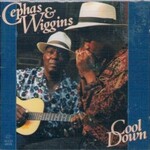 Cephas & Wiggins, Cool Down mp3