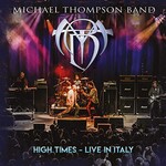 Michael Thompson Band, High Times - Live In Italy