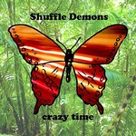 Shuffle Demons, Crazy Time mp3